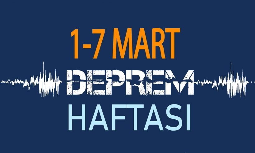 1-7 Mart Deprem Haftası