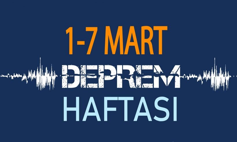 1-7 Mart Deprem Haftası