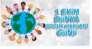 1 Ekim Dünya Çocuk Günü