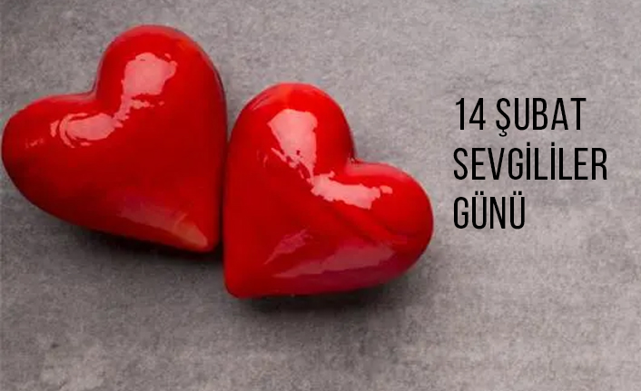 14 Şubat Sevgililer Günü