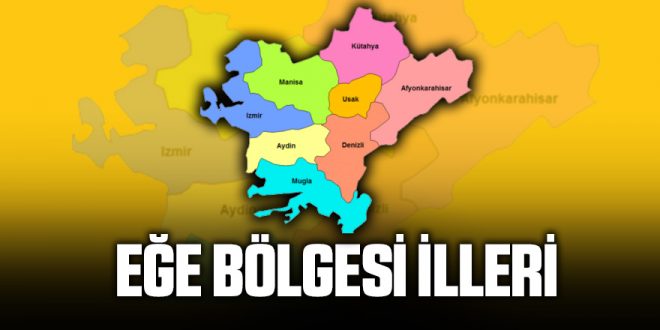 Ege Bölgesi Nedir Hakkında Bilgi? - Nedir ve Nasıl