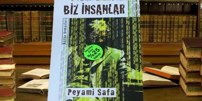 Peyami Safa Biz insanlar Kitabının Özeti