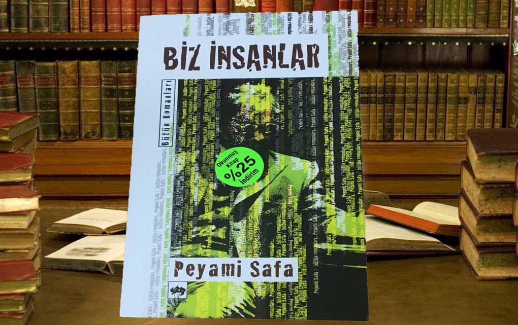 Peyami Safa Biz insanlar Kitabının Özeti