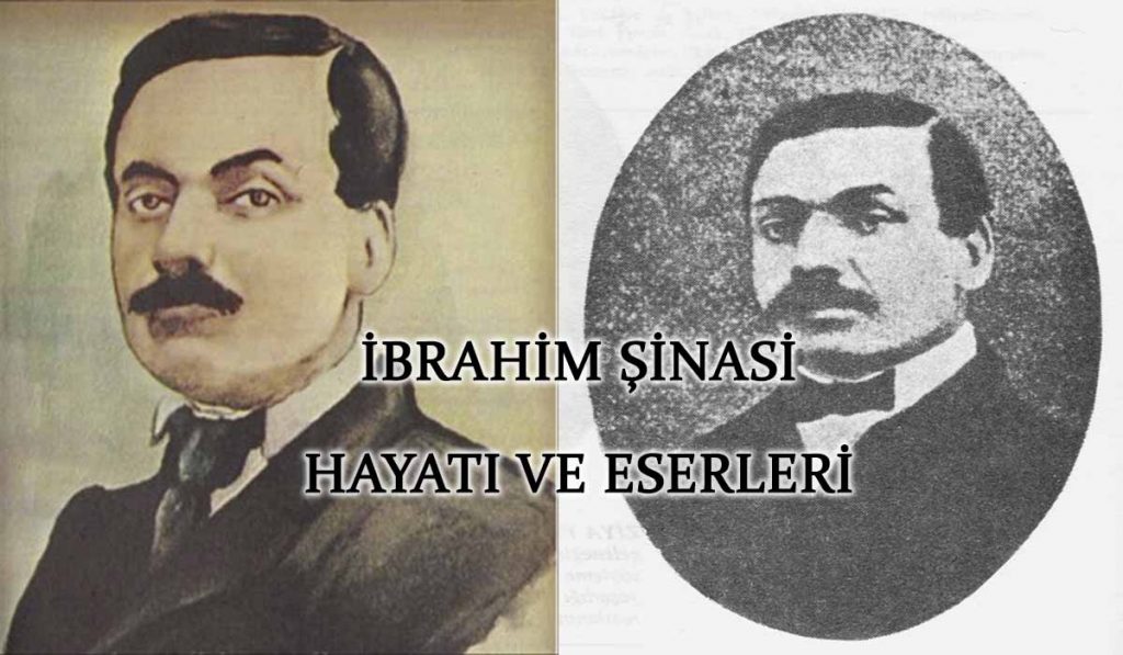 ibrahim Şinasi Hayatı1