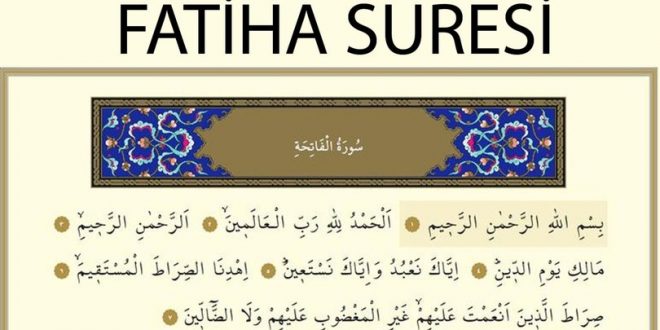 Fatiha Suresi Nedir