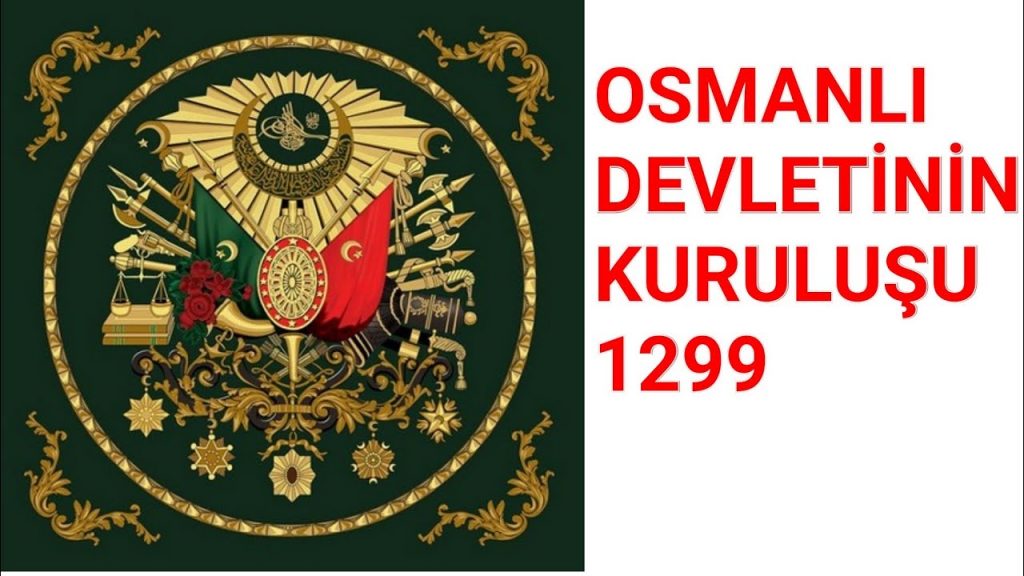 Osmanlı Devletinin Kuruluşu (1299)