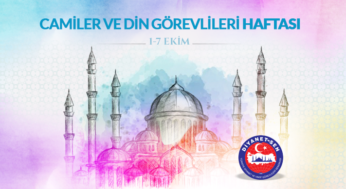 1-7 Ekim Camiler ve Din Görevlileri Haftası