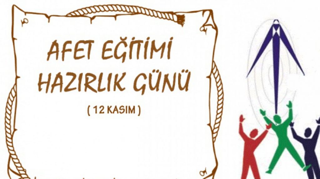 Afet Eğitimi Hazırlık Günü 12 Kasım