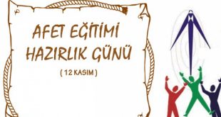 Afet Eğitimi Hazırlık Günü 12 Kasım