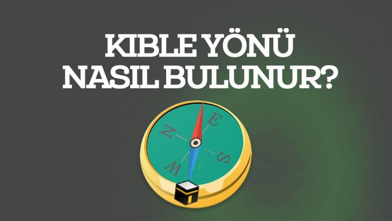 Kıble Hangi Yönde