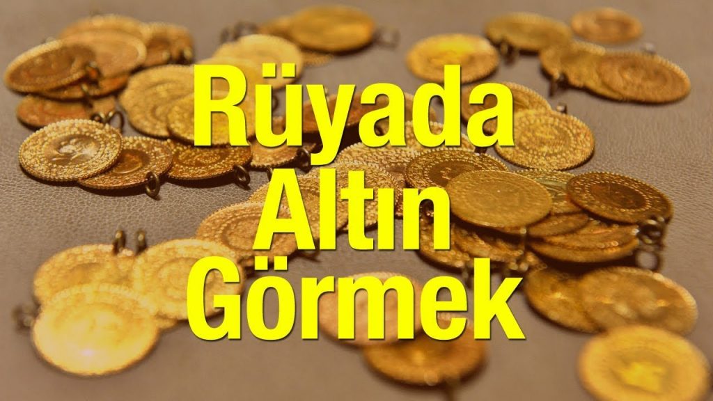 rüyada altın görmek ne demek